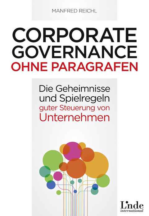 Corporate Governance ohne Paragrafen -  Manfred Reichl