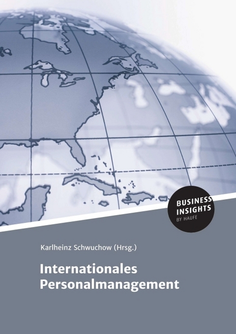 Internationales Personalmanagement - Prof. Dr. Karlheinz Schwuchow