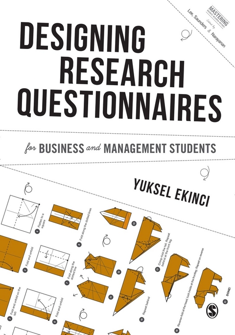 Designing Research Questionnaires for Business and Management Students - UK) Ekinci Yuksel (University of Portsmouth