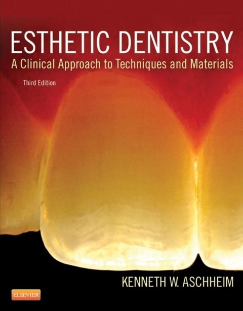 Esthetic Dentistry -  Kenneth W. Aschheim
