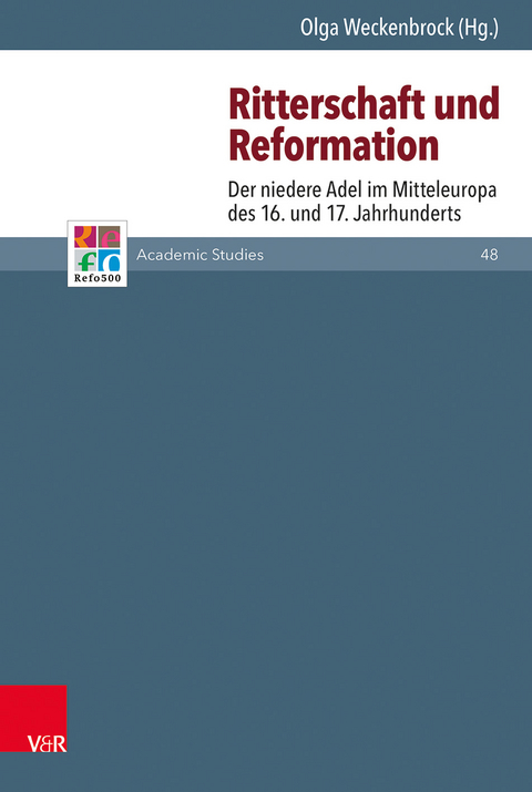 Ritterschaft und Reformation - 