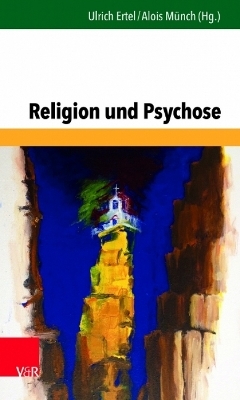 Religion und Psychose - 