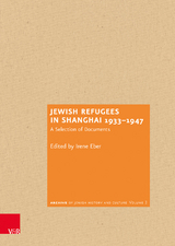 Jewish Refugees in Shanghai 1933–1947 - 