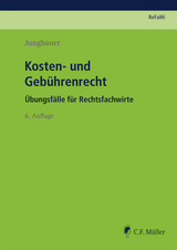Kosten- und Gebührenrecht - Jungbauer, Sabine