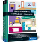 Heimautomation mit KNX, DALI, 1-Wire und Co. - Heinle, Stefan