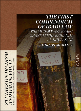 The First Compendium of Ibadi Law - Miklos Muranyi