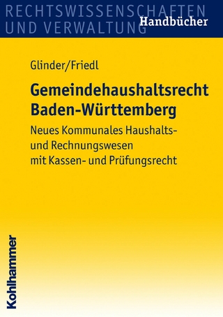 Gemeindehaushaltsrecht Baden-Württemberg - Peter Glinder; Eric Friedl