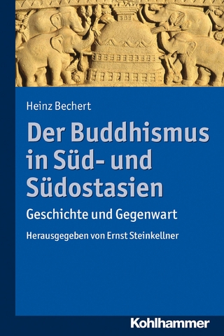 Der Buddhismus in Süd- und Südostasien - Heinz Bechert; Ernst Steinkellner