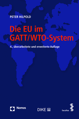Die EU im GATT/WTO-System - Peter Hilpold