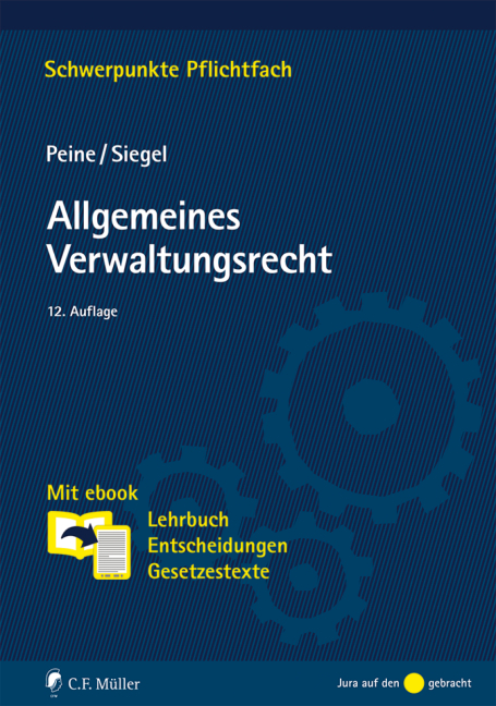 Allgemeines Verwaltungsrecht - Franz-Joseph Peine, Thorsten Siegel