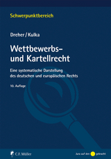 Wettbewerbs- und Kartellrecht - Meinrad Dreher, Michael Kulka