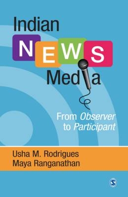 Indian News Media - Maya Ranganathan; Usha M. Rodrigues