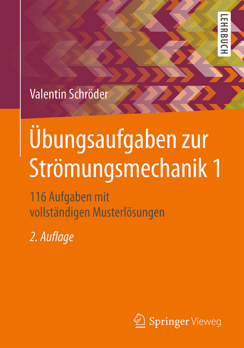 Übungsaufgaben zur Strömungsmechanik 1 - Valentin Schröder