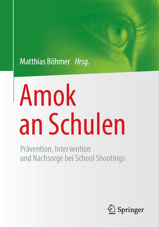Amok an Schulen - Matthias Böhmer