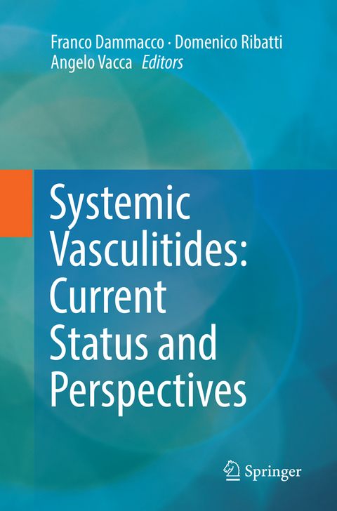Systemic Vasculitides: Current Status and Perspectives - 
