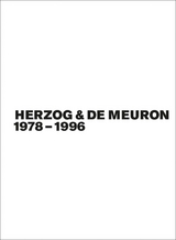 Gerhard Mack: Herzog & de Meuron / Herzog & de Meuron 1978-1996, Bd./Vol. 1-3 - Gerhard Mack