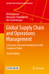 Global Supply Chain and Operations Management - Ivanov, Dmitry; Tsipoulanidis, Alexander; Schönberger, Jörn