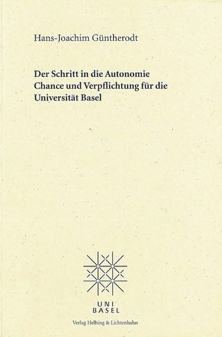 Der Schritt in die Autonomie - Chance und Verpflichtung für die Universität Basel - Hans J Güntherodt