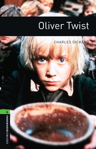 Oliver Twist Level 6 Oxford Bookworms Library - Charles Dickens