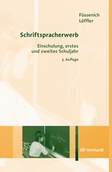 Schriftspracherwerb - Iris Füssenich, Cordula Löffler