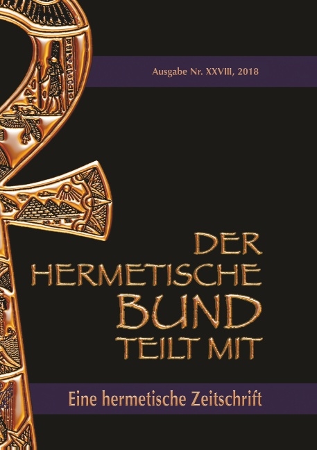 Der hermetische Bund teilt mit: 28 - Johannes H. von Hohenstätten