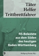 Täter Helfer Trittbrettfahrer, Bd. 9