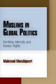 Muslims in Global Politics - Mahmood Monshipouri