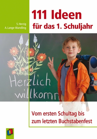 111 Ideen für das erste Schuljahr - Sabine Herzig; Anke Lange-Wandling