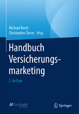 Handbuch Versicherungsmarketing - Reich, Michael; Zerres, Christopher