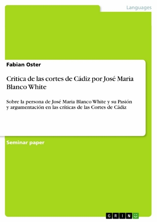 Critica de las cortes de Cádiz por José Maria Blanco White - Fabian Oster