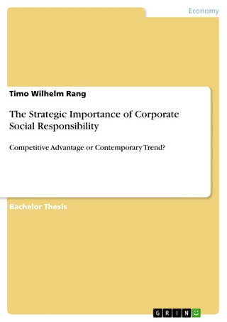 The Strategic Importance of Corporate Social Responsibility - Timo Wilhelm Rang