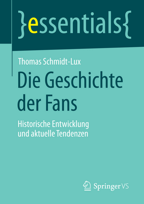 Die Geschichte der Fans - Thomas Schmidt-Lux