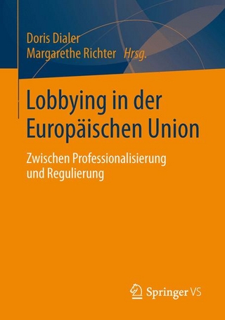 Lobbying in der Europäischen Union - Doris Dialer; Margarethe Richter