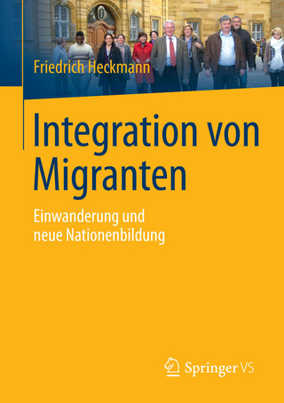 Integration von Migranten - Friedrich Heckmann