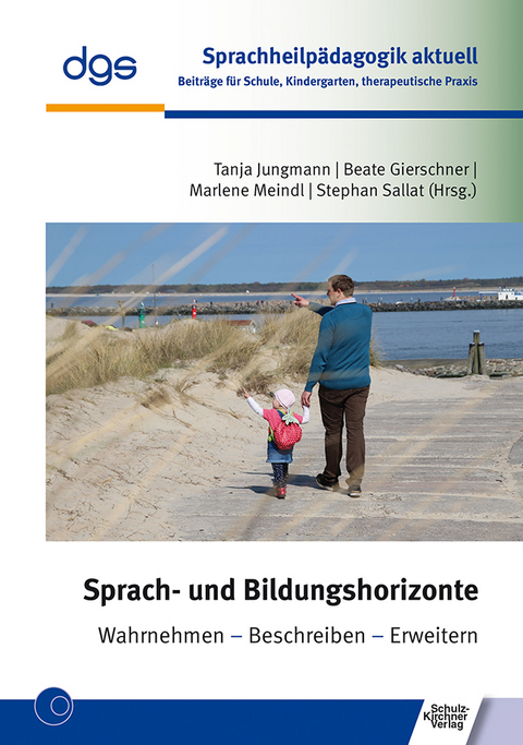 Sprach- und Bildungshorizonte - Tanja Jungmann, Beate Gierschner, Marlene Meindl, Stephan Sallat