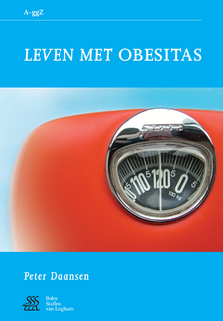 Leven met obesitas - P.J. Daansen; W.A. Sterk; S.J. Swaen
