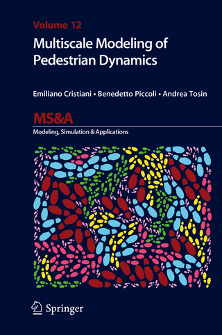 Multiscale Modeling of Pedestrian Dynamics - Emiliano Cristiani; Benedetto Piccoli; Andrea Tosin