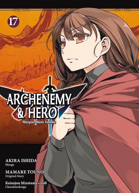 Archenemy & Hero - Maoyuu Maou Yuusha 17 - Akira Ishida, Mamare Touno