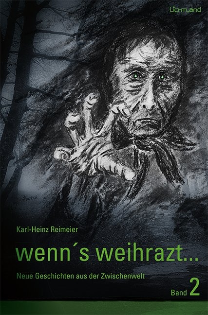 Wenn`s weihrazt Band 2 - Karl Heinz Reimeier
