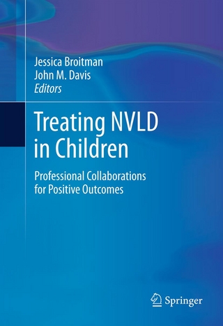 Treating NVLD in Children - Jessica Broitman; Jessica Broitman; John M. Davis; John M. Davis