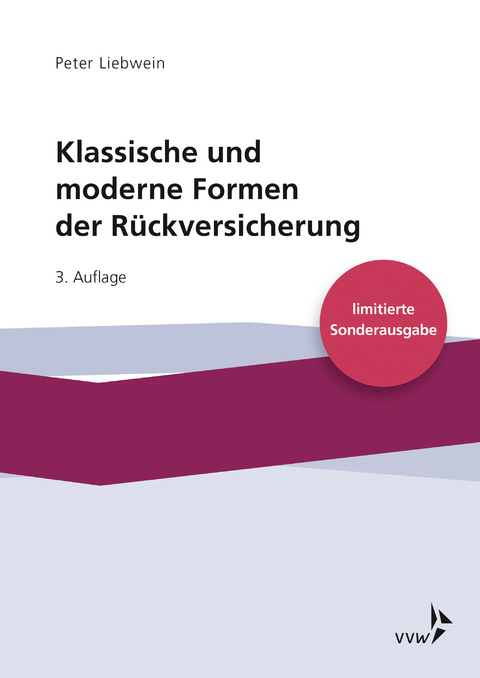 Klassische und moderne Formen der Rückversicherung - Peter Liebwein