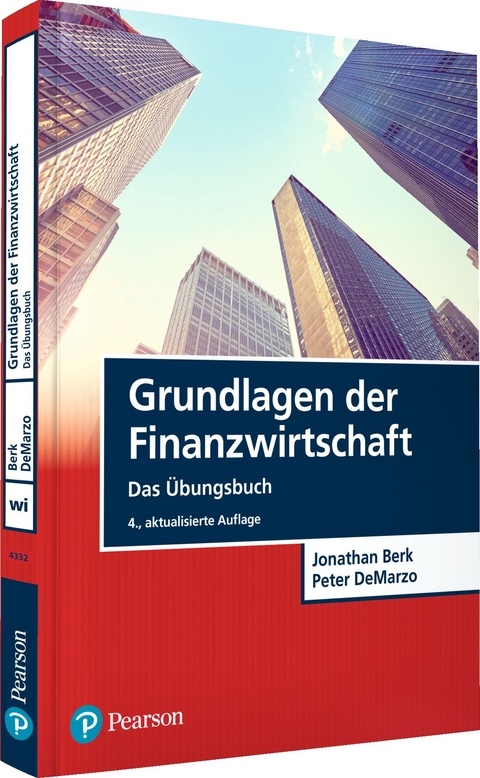 Grundlagen der Finanzwirtschaft - Das Übungsbuch - Jonathan Berk, Peter DeMarzo
