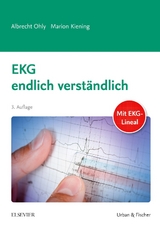 EKG endlich verständlich - Albrecht Ohly, Marion Kiening