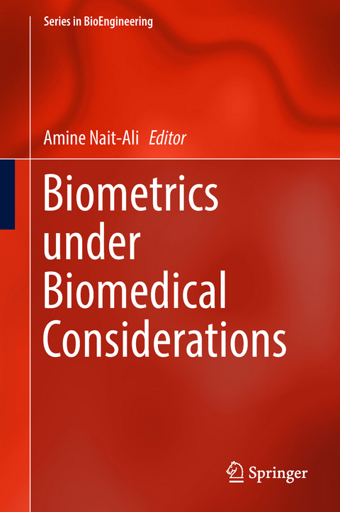 Biometrics under Biomedical Considerations - 