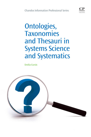 Ontologies, Taxonomies and Thesauri in Systems Science and Systematics - Emilia Curras