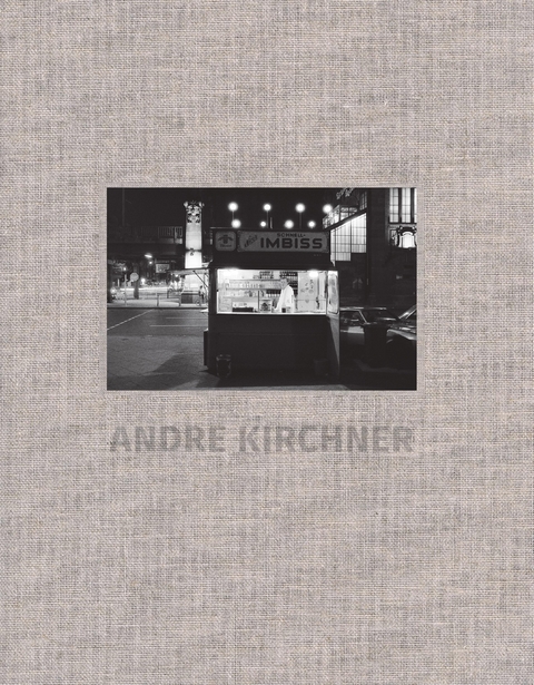 Die West-Berliner Jahre - André Kirchner