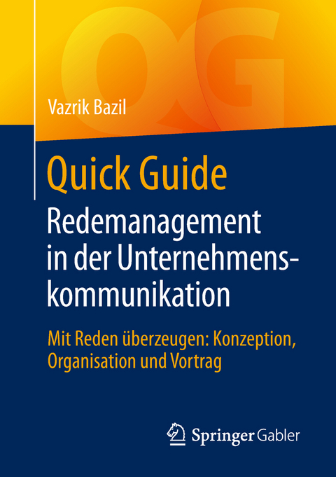 Quick Guide Redemanagement in der Unternehmenskommunikation - Vazrik Bazil