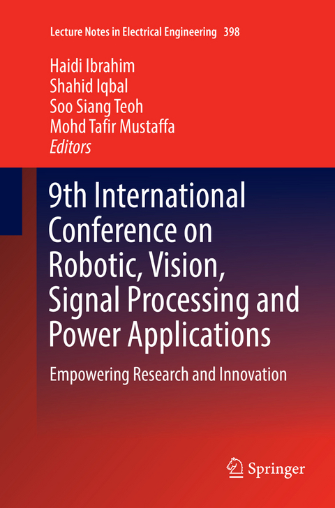 9th International Conference on Robotic, Vision, Signal Processing and Power Applications - 