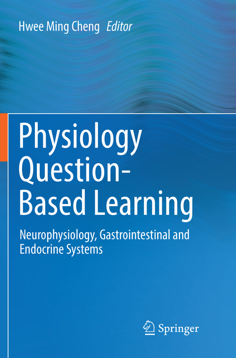Physiology Question-Based Learning - 