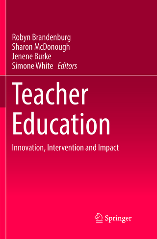 Teacher Education - Robyn Brandenburg; Sharon McDonough; Jenene Burke; Simone White
